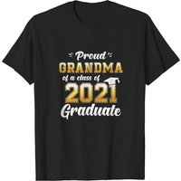 Proud Grandma Of A Class Of 2021 Graduate Shirt Senior 20 T-shirt