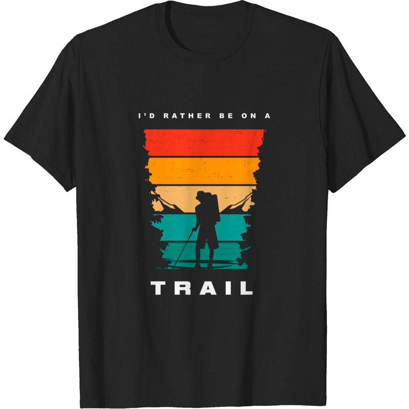 Hiking Apparel - I'd Rather Be On A Trail Hiking T-shirt — T-shirts pour hommes