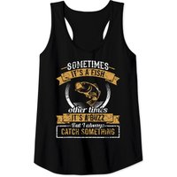 Funny Fishing Sometimes It's A Fish Fishing Tank Top
