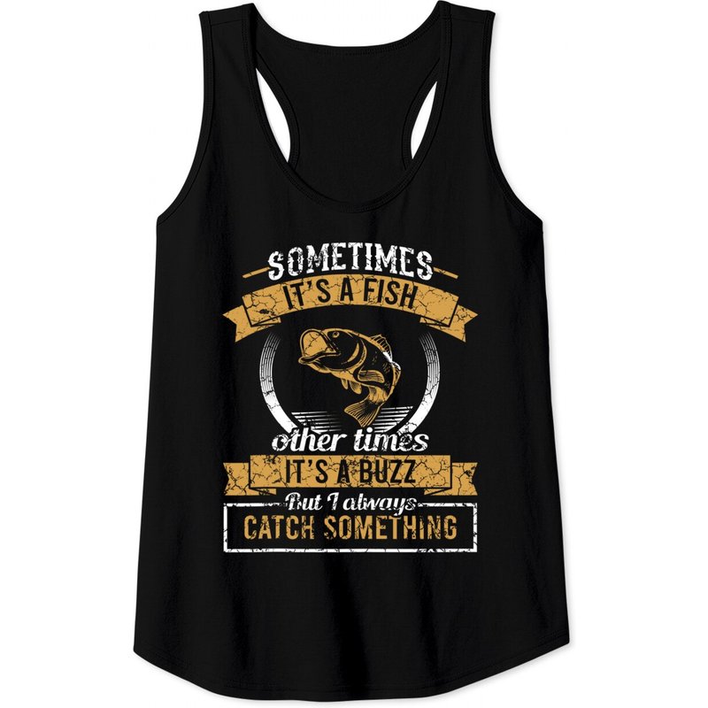 Funny Fishing Sometimes It's A Fish Fishing Tank Top — T-shirts pour hommes