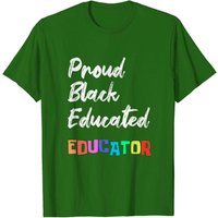 Proud Black Pretty Educated Educator Petty Queen Women Gift T-shirt
