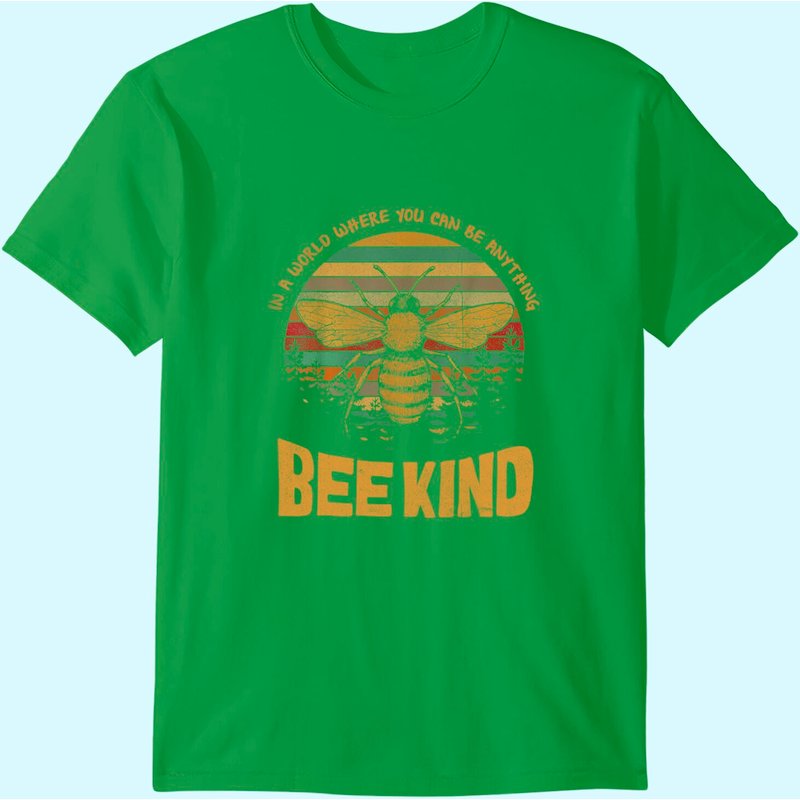 Vintage In A World Where You Can Be Anything Be Kind T-shirt — Mens T Shirts