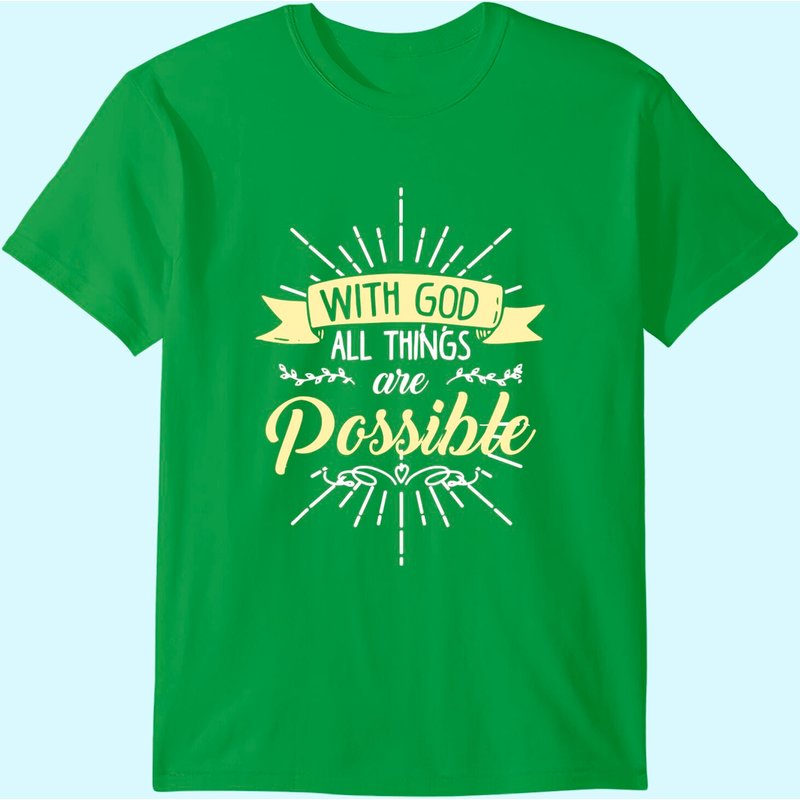 Religious Shirt, With God All Things Are Possible T-shirt — T-shirts pour hommes