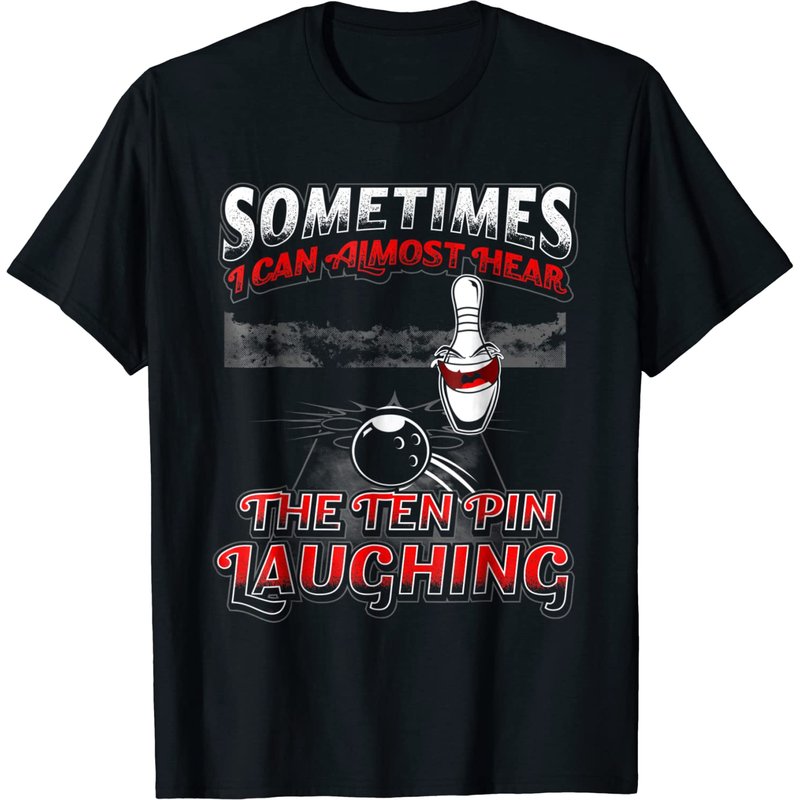 Hear 10 Pin Laughing Funny Bowling Shirt — T-shirts pour hommes