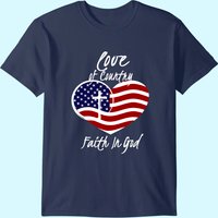 Patriotic Christian Faith In God Heart Cross American Flag T-shirt