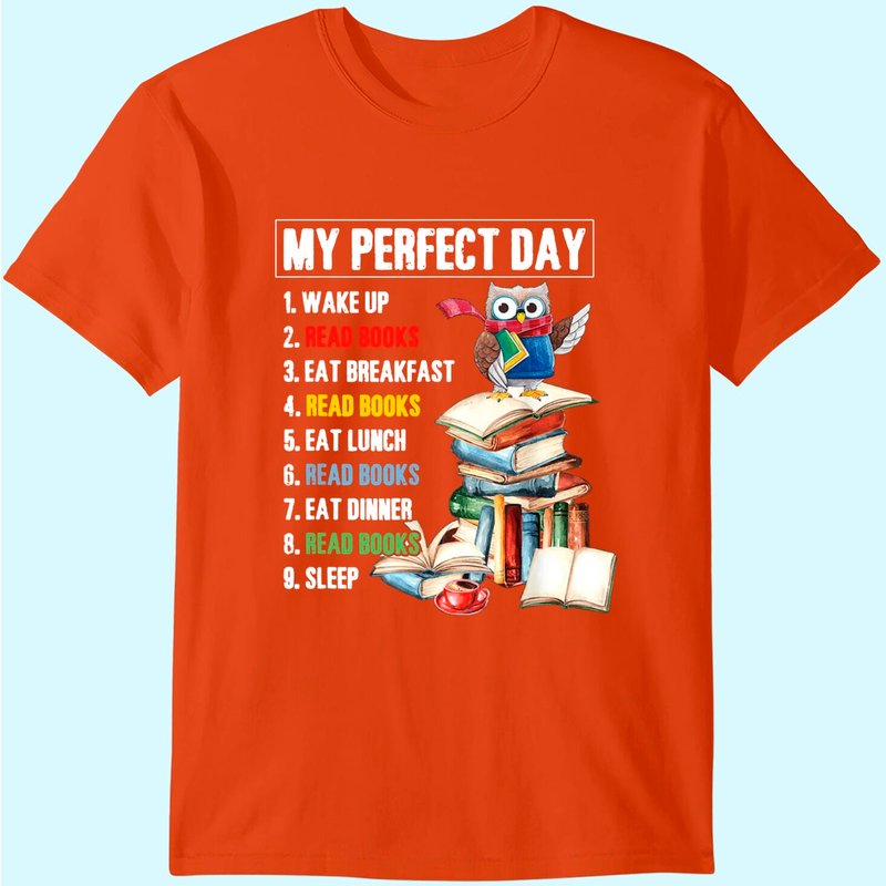 My Perfect Day Read Books Funny Reading Book Lover T-shirt — T-shirts pour hommes