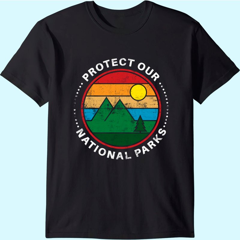 Protect Our National Parks - Nature Lover National Parks T-shirt — T-shirts pour hommes