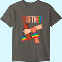 Equality Social Justice Human Rights Together Rainbow Hands T-shirt