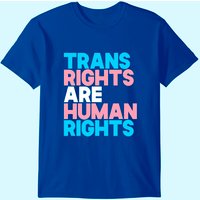 Trans Right Are Human Rights Shirt Transgender Lgbtq Pride