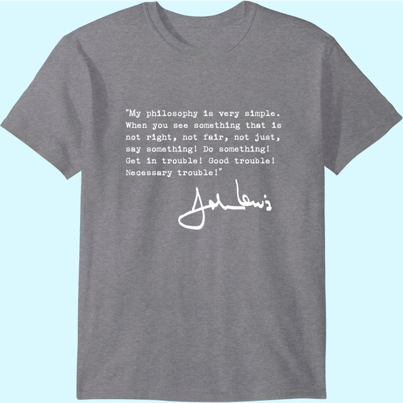Get In Good Necessary Trouble Shirt Gift For Social Justice T-shirt — T-shirts pour hommes