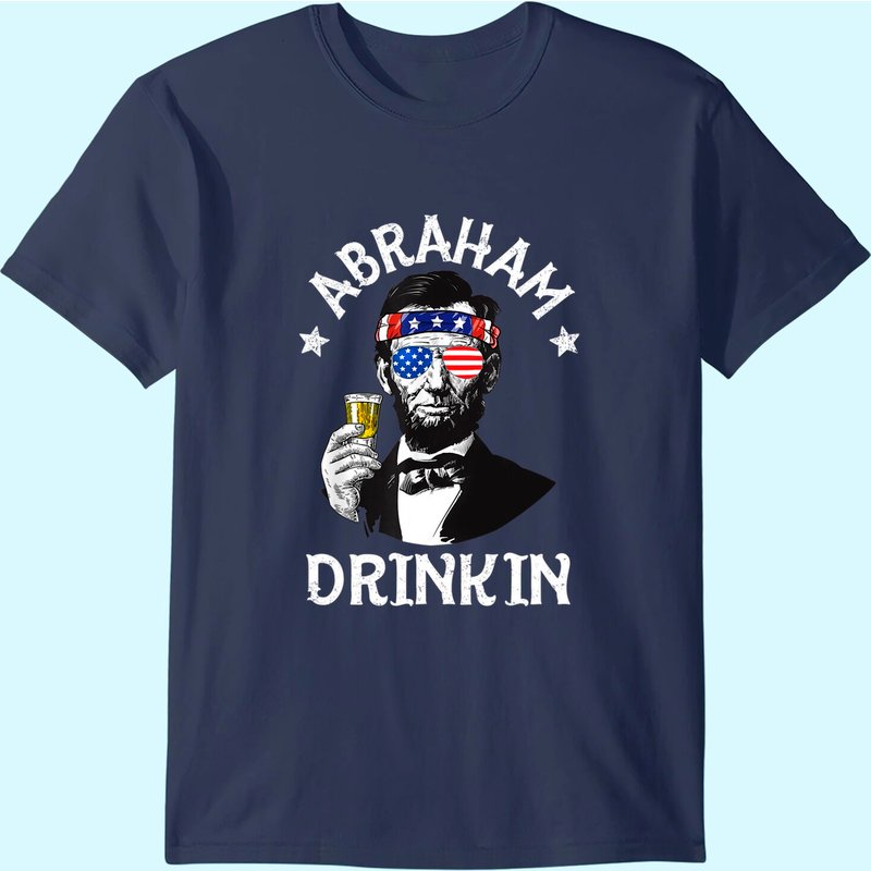 Abraham Drinkin 4th Of July Shirt Abe Lincoln Men Women Gift — T-shirts pour hommes