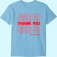Thank You Bag T-shirt T-shirt