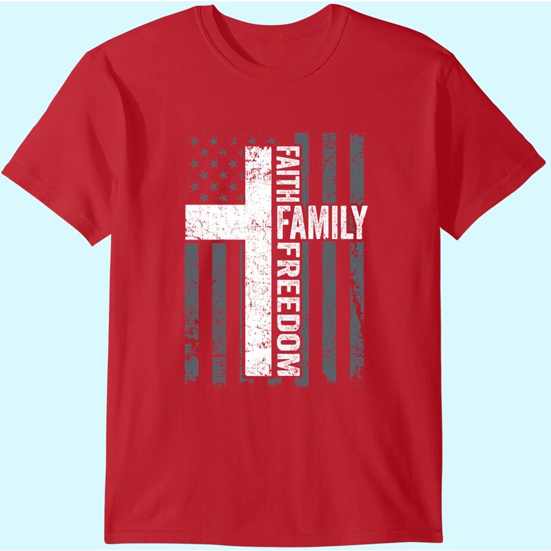 Faith Family & Freedom - Christian Usa Cross Flag -on Back T-shirt