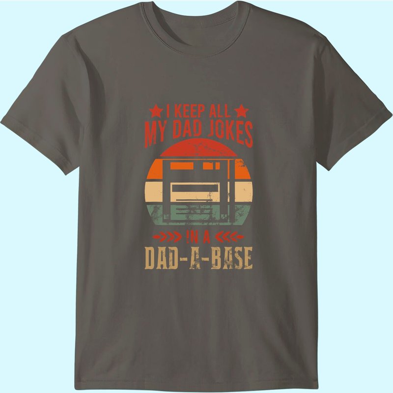 Mens I Keep All My Dad Jokes In A Dad-a-base Vintage Dad Father T-shirt — T-shirts pour hommes
