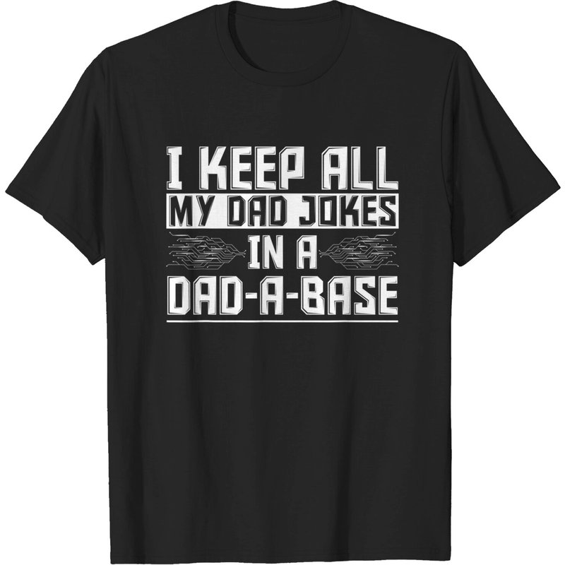 Mens I Keep All My Dad Jokes In A Dad A Base Punny Dad Jokes T-shirt — T-shirts pour hommes