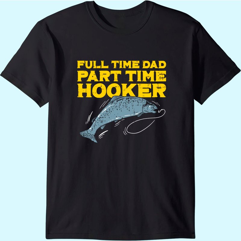 Mens Full Time Dad Part Time Hooker Funny Fishing Angling Men T-shirt — T-shirts pour hommes