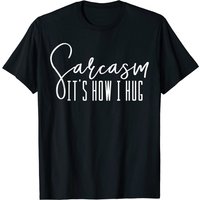 Funny Novelty T-shirt - It's How I Hug — T-shirts pour hommes