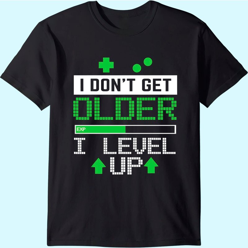 I Level Up Gamer Novelty Gaming T-shirt