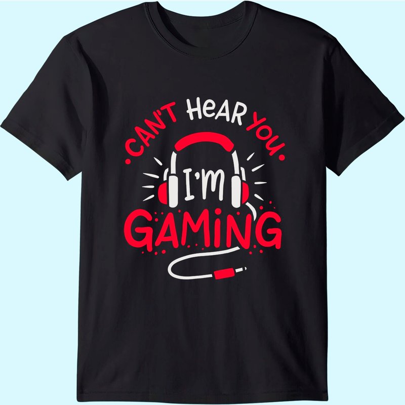 Gaming Can't Hear You I'm Gaming Funny Gamer Gift T-shirt — T-shirts pour hommes