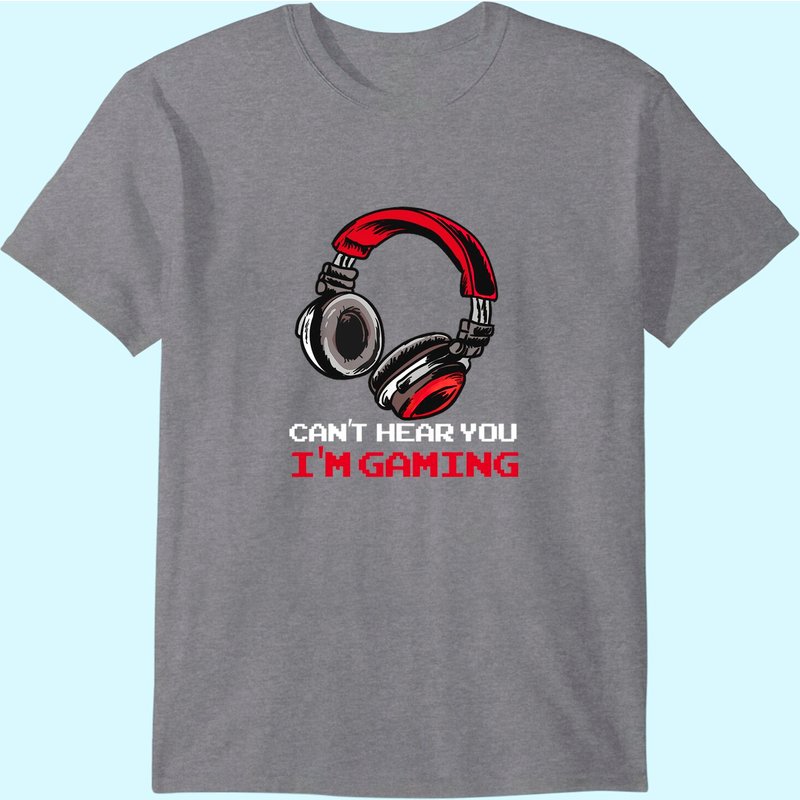 Can't Hear You I'm Gaming - Gamer Assertion Gift Idea T-shirt — T-shirts pour hommes