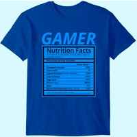 Gamer Nutrition Facts T-shirt Funny Gaming Gamer Shirt