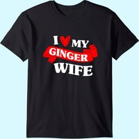 Redhead Irish Women's Husband Wedding I Love My Ginger Wife T-shirt