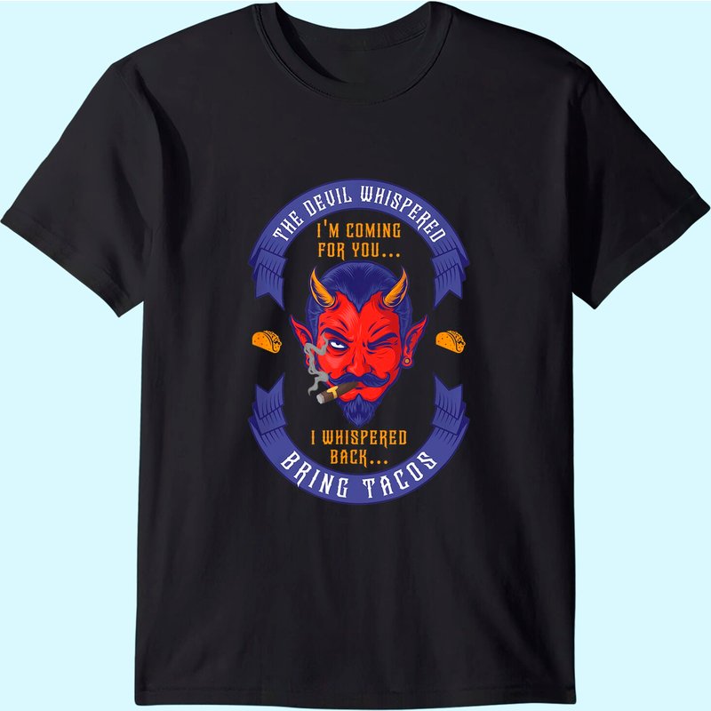 Funny Latin Devil Whispered Bring Tacos Spanish Comida Food T-shirt — T-shirts pour hommes