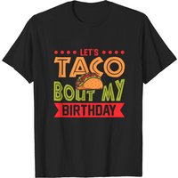 Taco Birthday Celebration Shirt