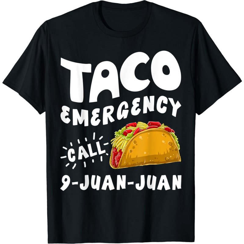 Taco Emergency Call 9 Juan Juan Funny Cinco De Mayo Men T-shirt — T-shirts pour hommes