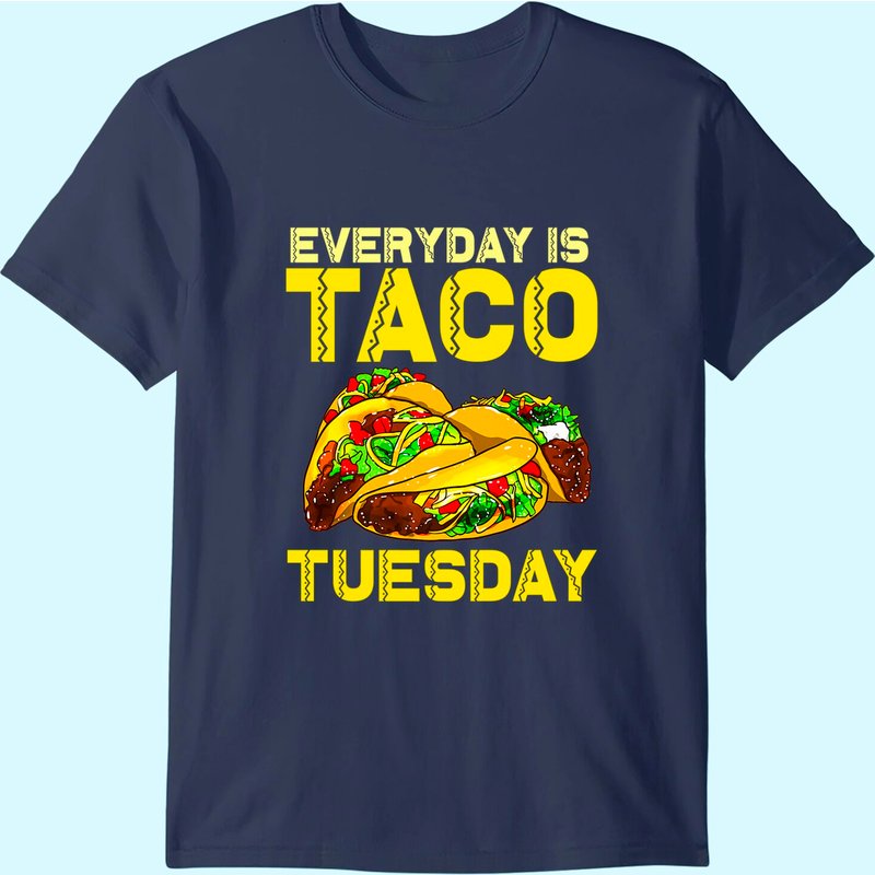 Taco Party Everyday Is Taco Tuesday For Men Women Kids T-shirt — T-shirts pour hommes