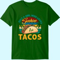 Graphic 365 Taco Tee Just A Girl Who Loves Sunshine & Tacos T-shirt