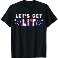 Let's Get Lit Funny 4th Of July Fireworks Red White Blue Usa T-shirt