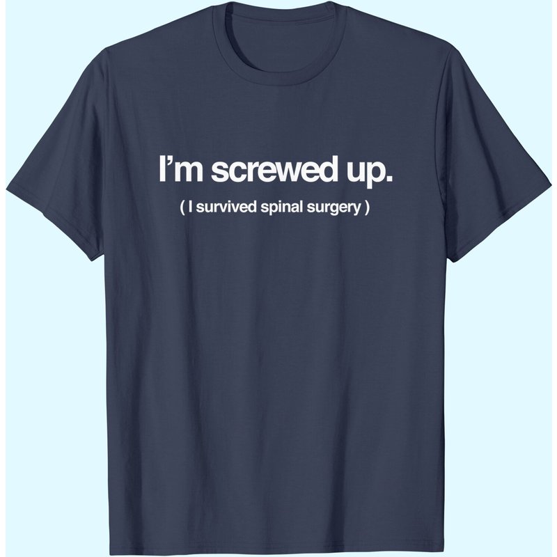 Funny Spine Back Surgery T-shirt — Mens T Shirts