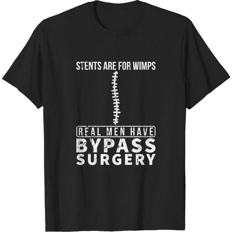 Stents Are For Wimps Real Men Have Bypass Open Heart Surgery T-shirt — T-shirts pour hommes