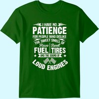 Funny Drag Racing T-shirt No Patience Race Fuel Burnt Tires — T-shirts pour hommes