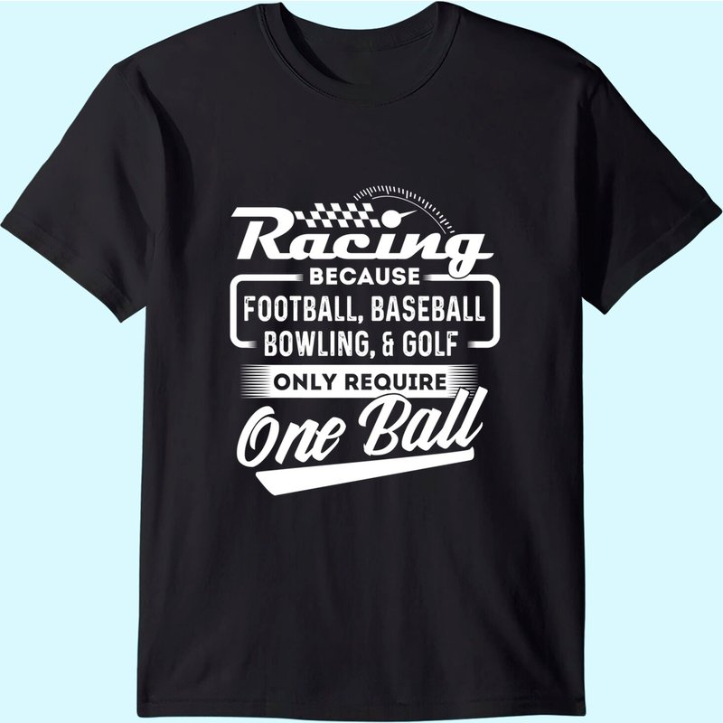 Racing Because - Funny Drag Racer Race Car Drag Racing T-shirt — T-shirts pour hommes