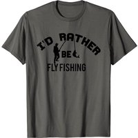 Fisher Funny Gift - I'd Rather Be Fly Fishing T-shirt — T-shirts pour hommes