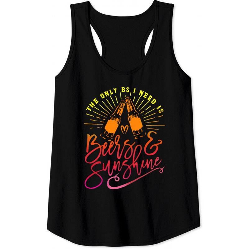 The Only BS I Need Is Beers Sunshine Tank Top for Men — Mens T Shirts