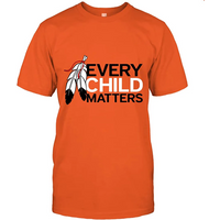Orange Shirt Day Every Child Matters Unisex T-shirt