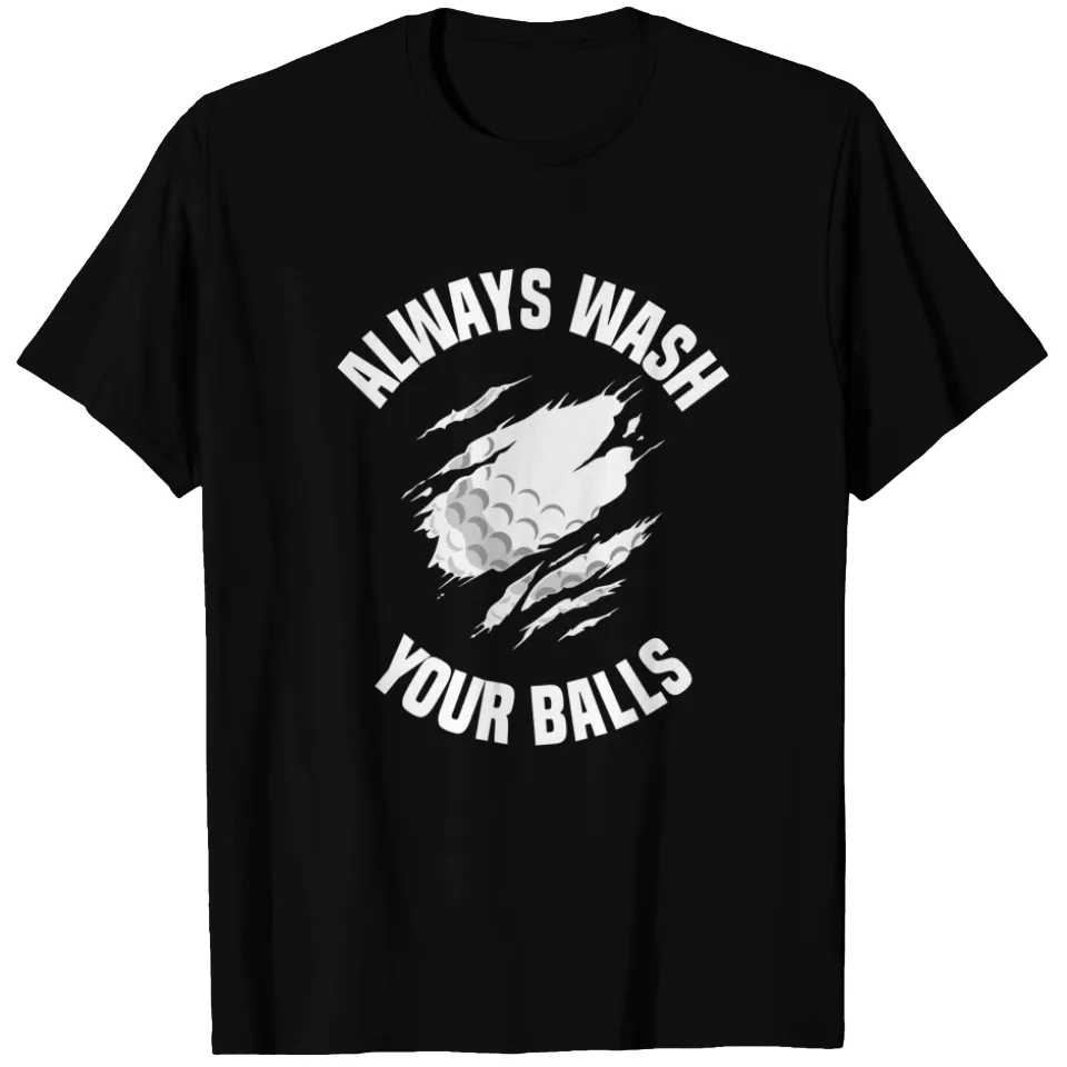 T-shirt humoristique Always Wash Your Balls pour hommes — T-shirts pour hommes