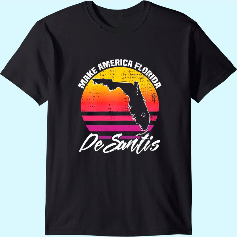 Make Florida Desantis Gifts for Florida Governor T-Shirt