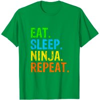 T-Shirt Ninja Karate Manger Dormir Répéter pour Hommes
