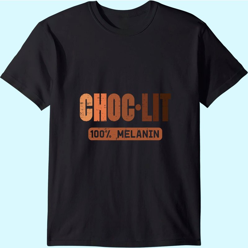 Choc Lit Melanin Black Pride History T Shirt for Men — Mens T Shirts
