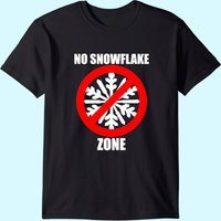 No Snowflake Zone Tee Shirt for Men - Political Graphic Tee — Mens T Shirts