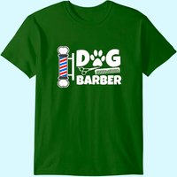 Funny Dog Barber Groomer T-Shirt for Men