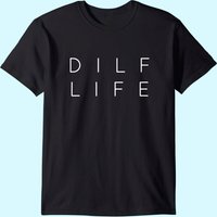 T-shirt DILF LIFE Humour de Papa Jone pour Hommes — T-shirts pour hommes