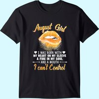 I'm August Girl Slay Lip Birthday T-Shirt for Men
