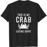 This Is My Crab Eating T-Shirt for Men