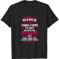 I Have 3 Sides March Girl T-Shirt for Men in Black