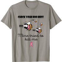 T-shirt Check Your Boo Bees Mine Tried To Ki-ll Me pour hommes — T-shirts pour hommes